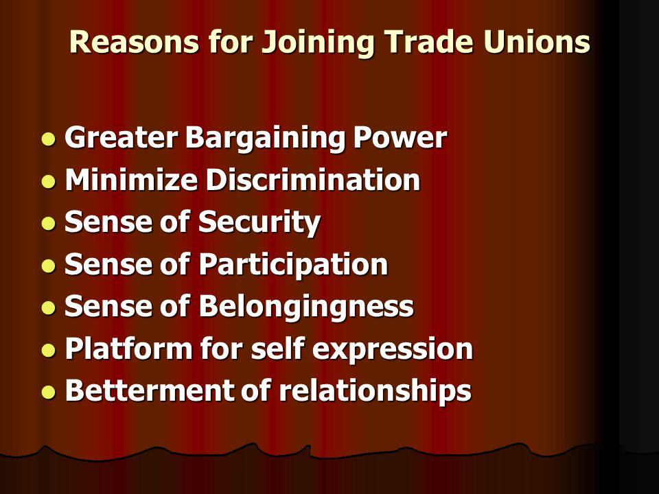 Reasons for Joining Trade Unions