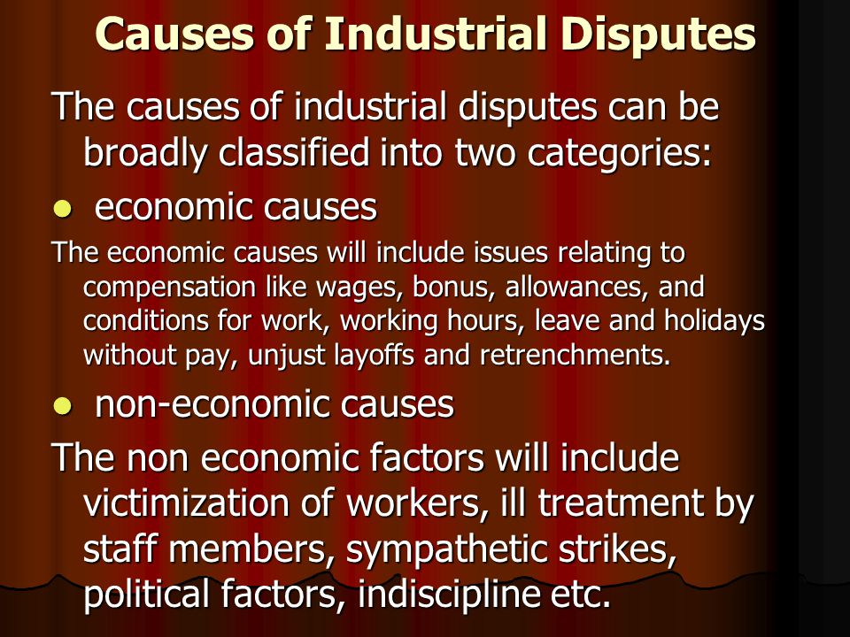Causes of Industrial Disputes