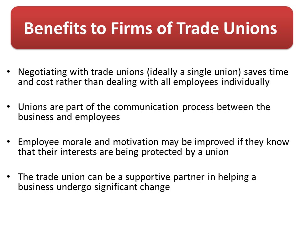 Benefits to Firms of Trade Unions