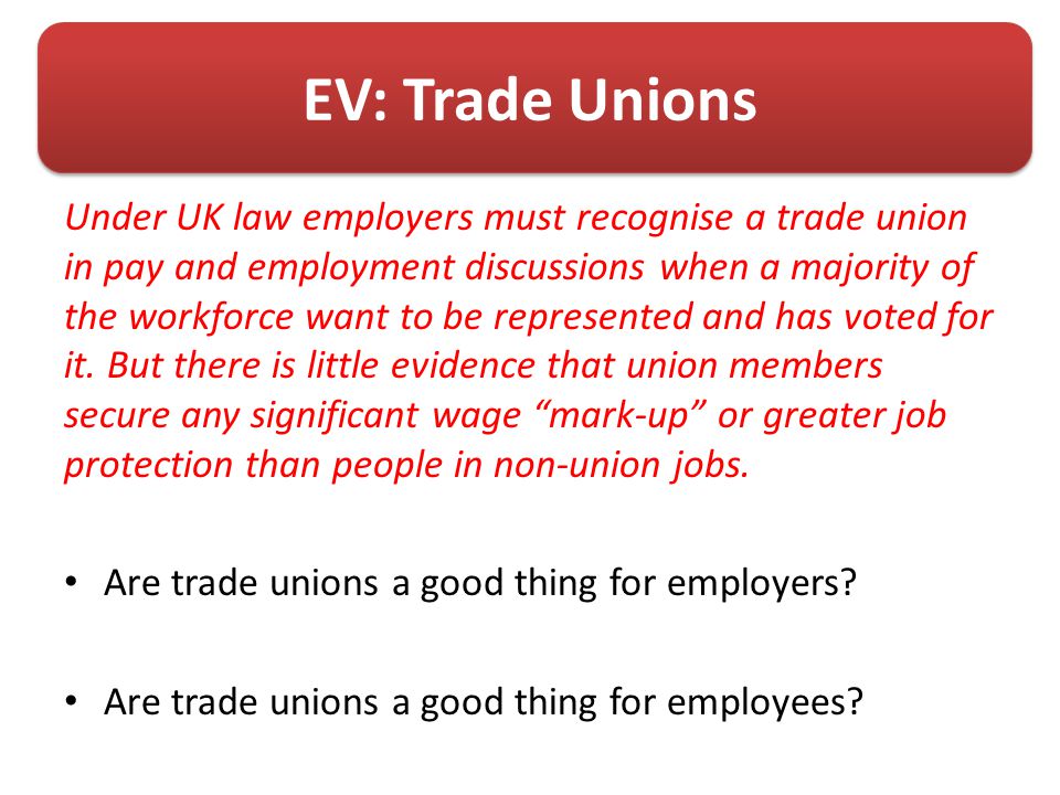 EV: Trade Unions