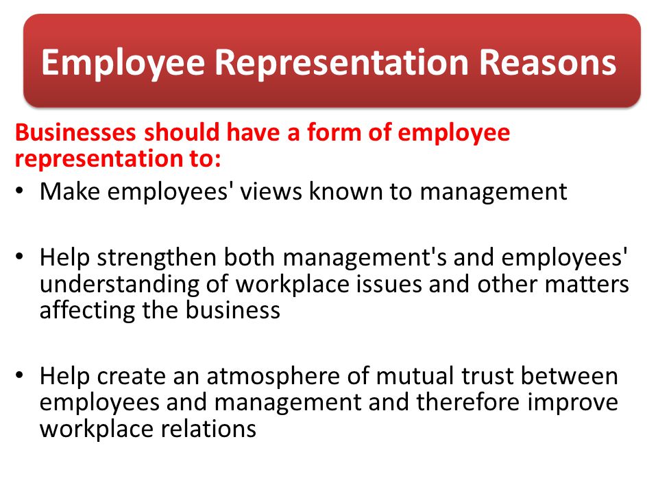 Employee Representation Reasons