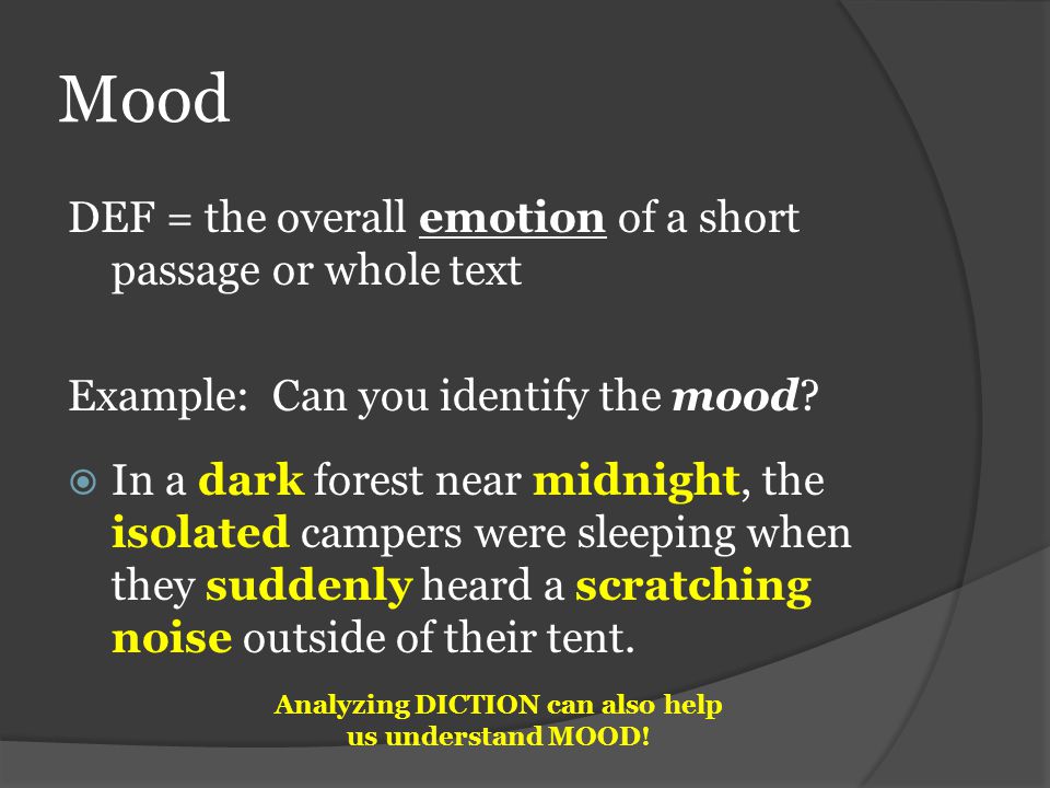 Analyzing DICTION can also help us understand MOOD!