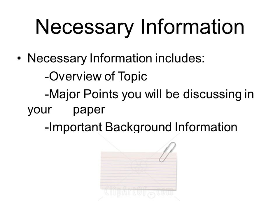 Necessary Information