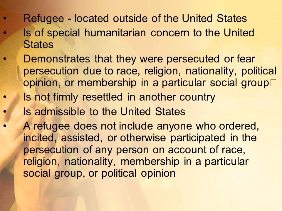 Refugee - located outside of the United States