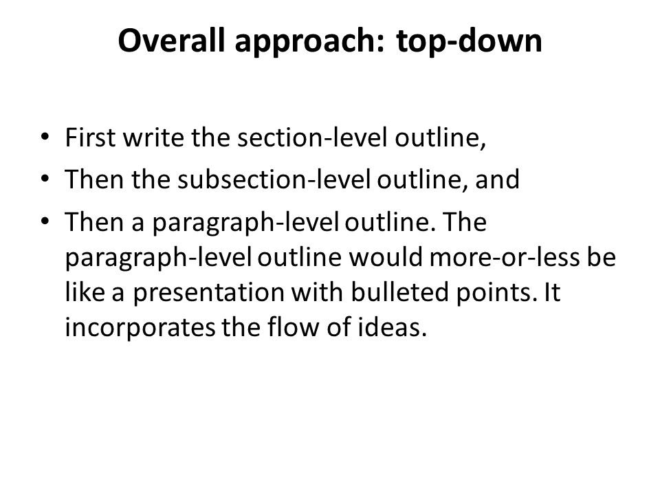 Overall approach: top-down