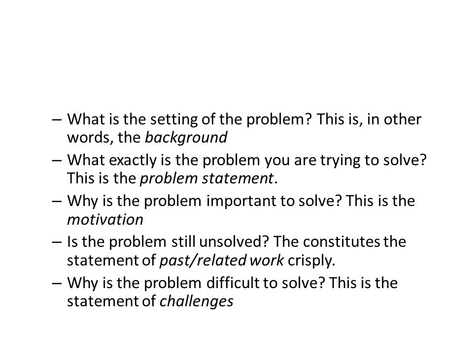What is the setting of the problem