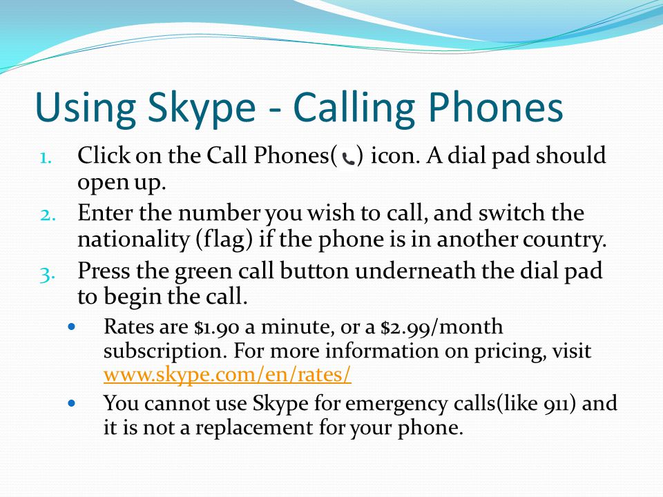 Using Skype - Calling Phones
