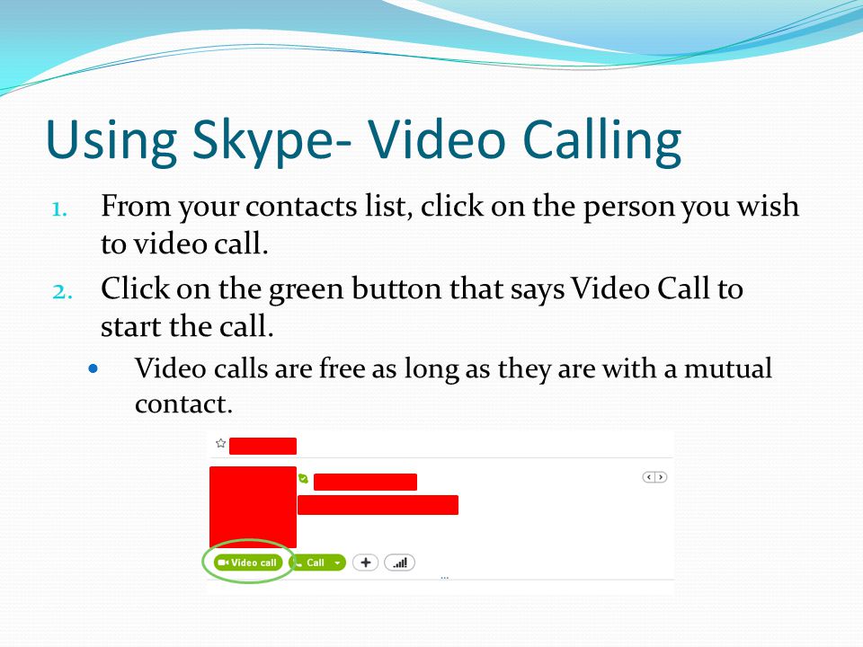 Using Skype- Video Calling