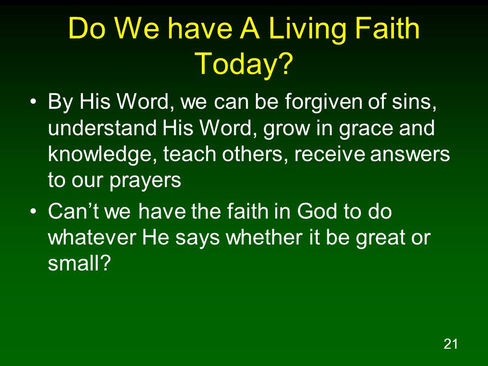Do We have A Living Faith Today