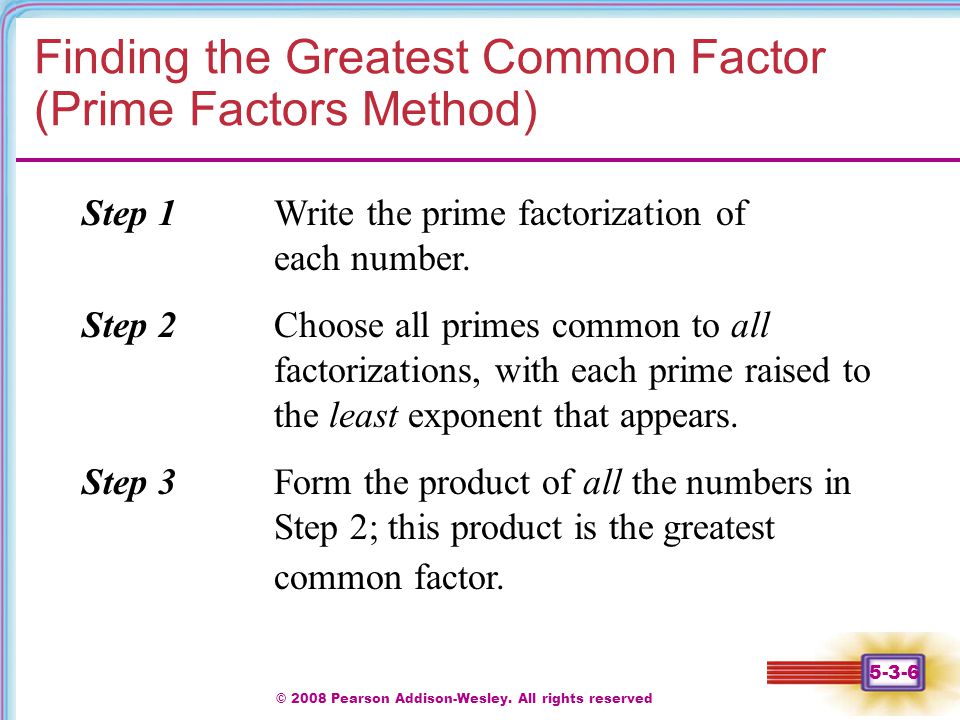 Finding the Greatest Common Factor (Prime Factors Method)