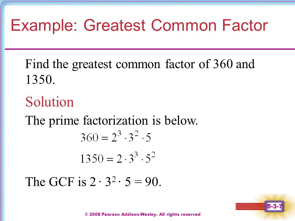 Example: Greatest Common Factor