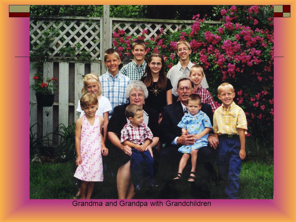 Grandma and Grandpa with Grandchildren