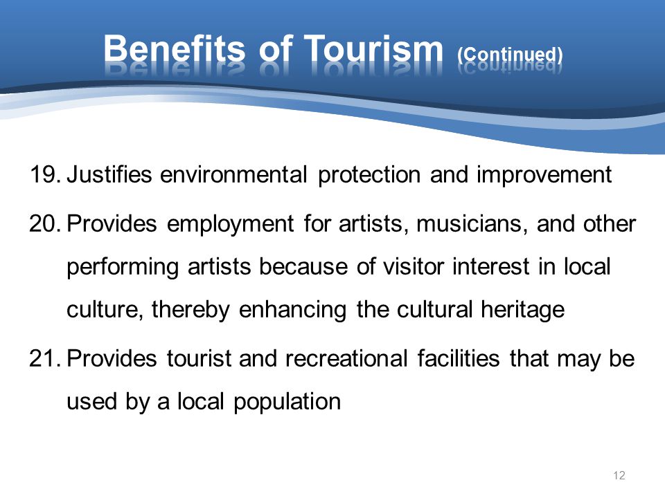 Benefits of Tourism (Continued)