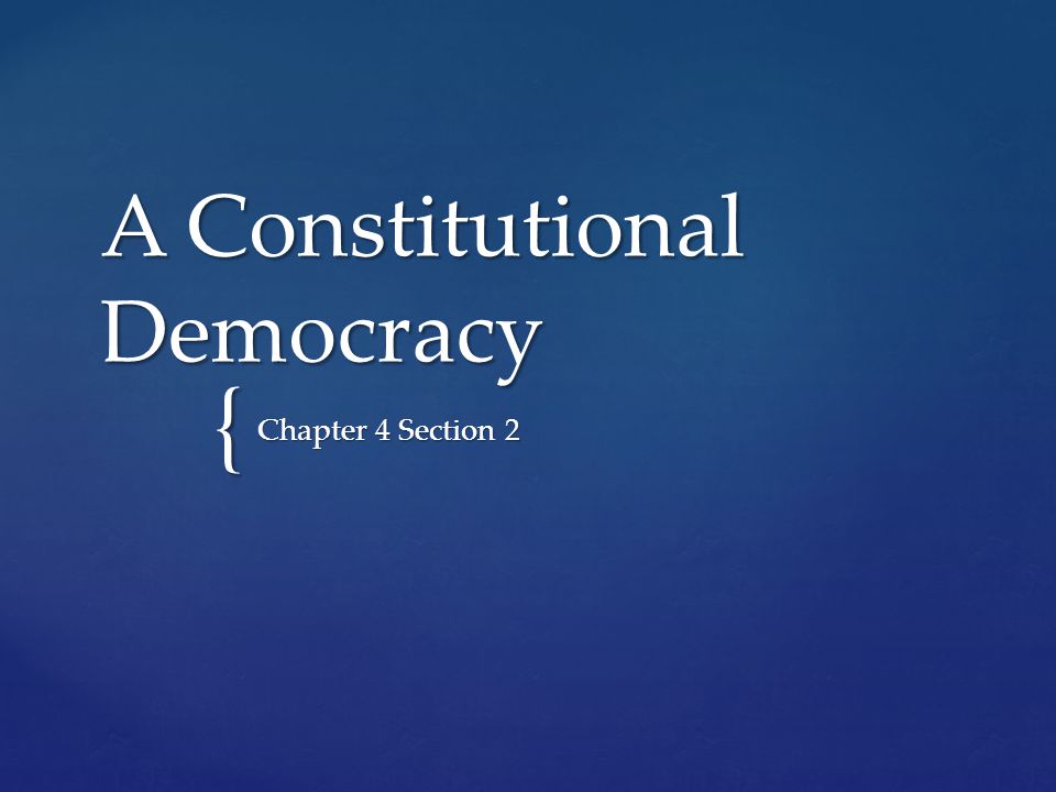 A Constitutional Democracy
