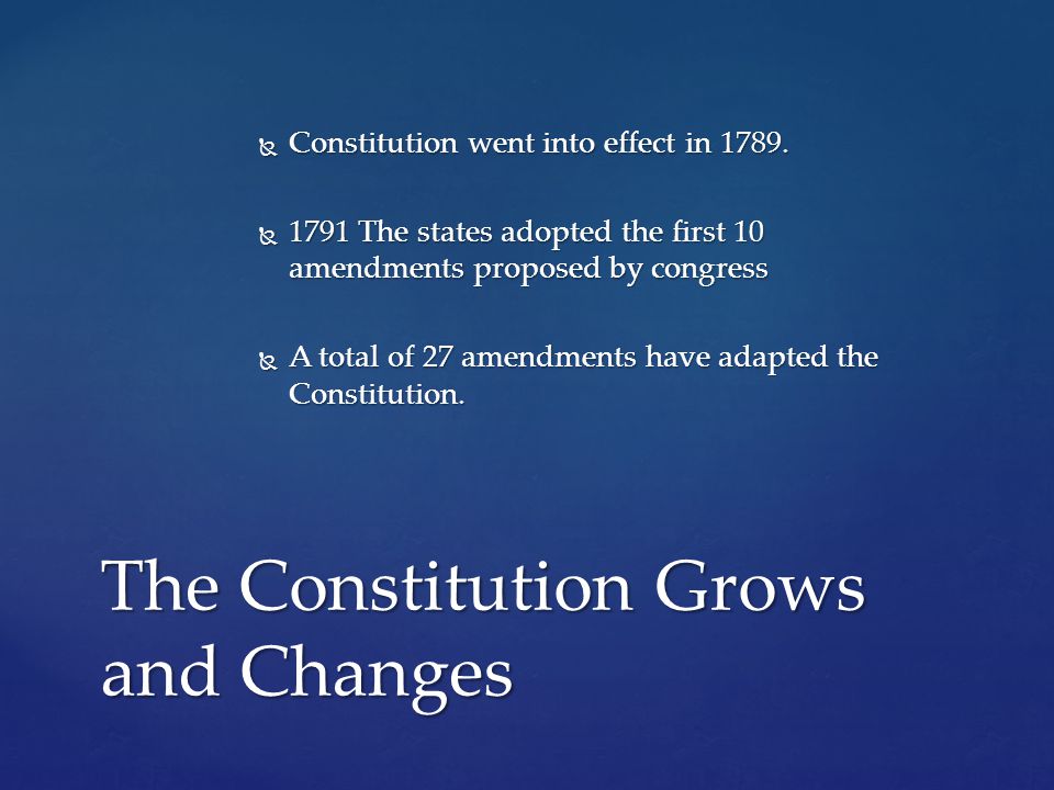 The Constitution Grows and Changes