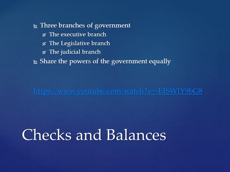 Checks and Balances   v=-EISWIY9bG8