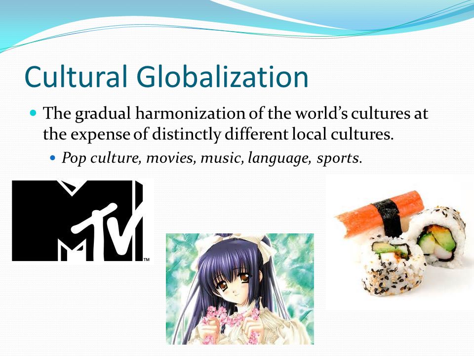 Cultural Globalization