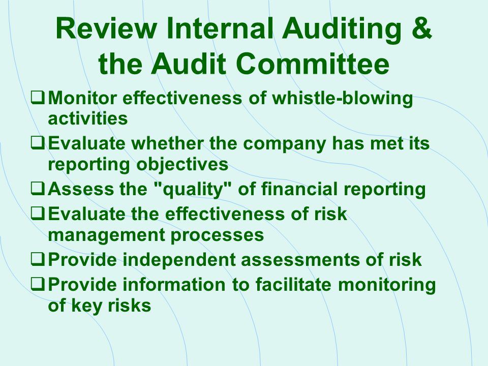Review Internal Auditing & the Audit Committee