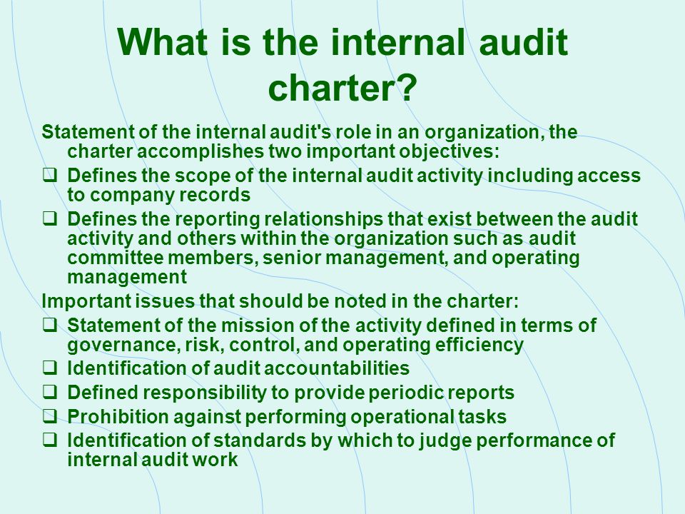 What is the internal audit charter
