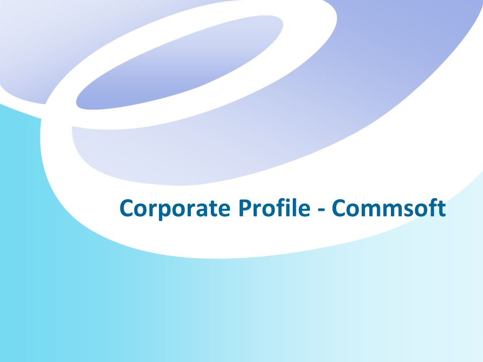 Corporate Profile - Commsoft