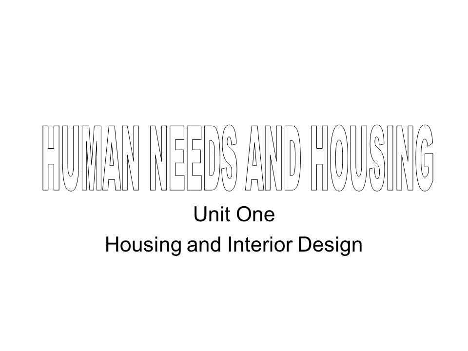 Unit One Housing and Interior Design