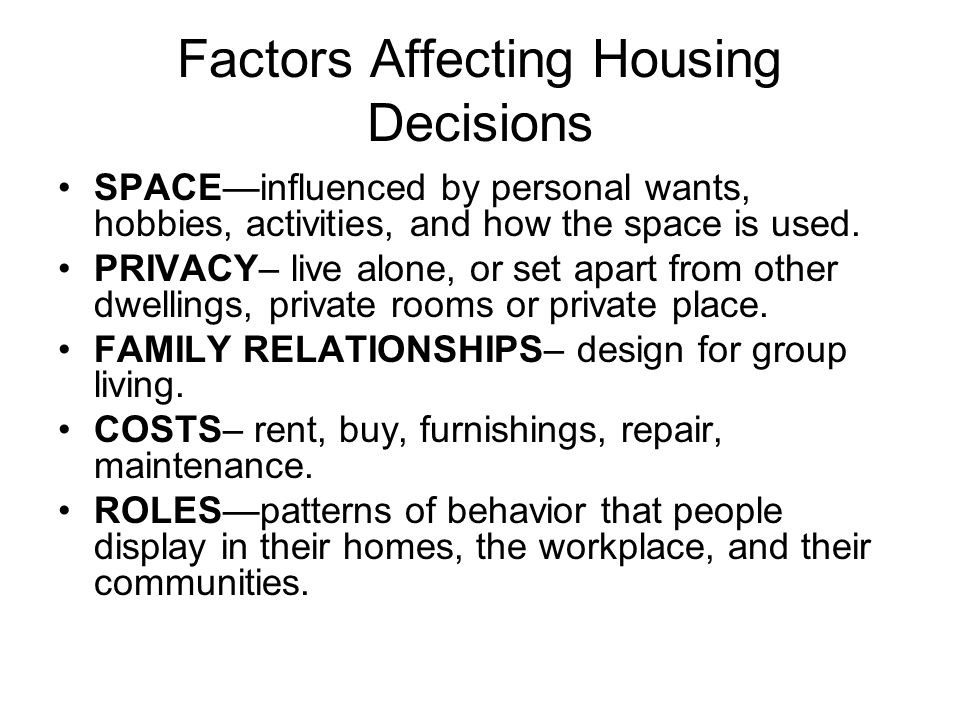 Factors Affecting Housing Decisions