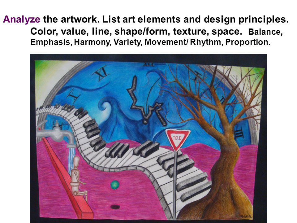 Analyze the artwork. List art elements and design principles