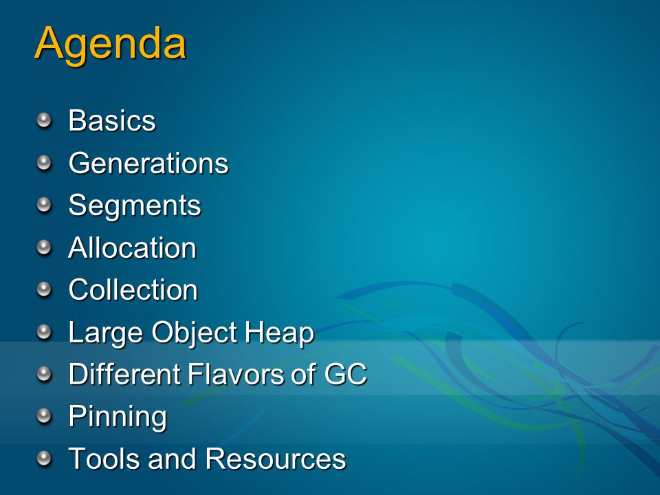 Agenda Basics Generations Segments Allocation Collection