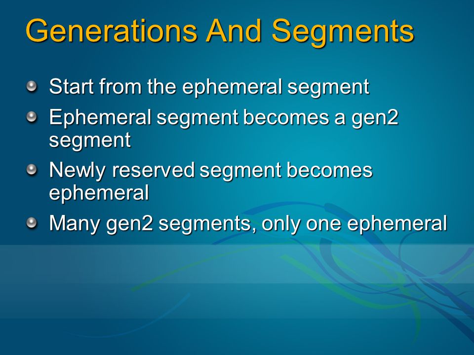 Generations And Segments