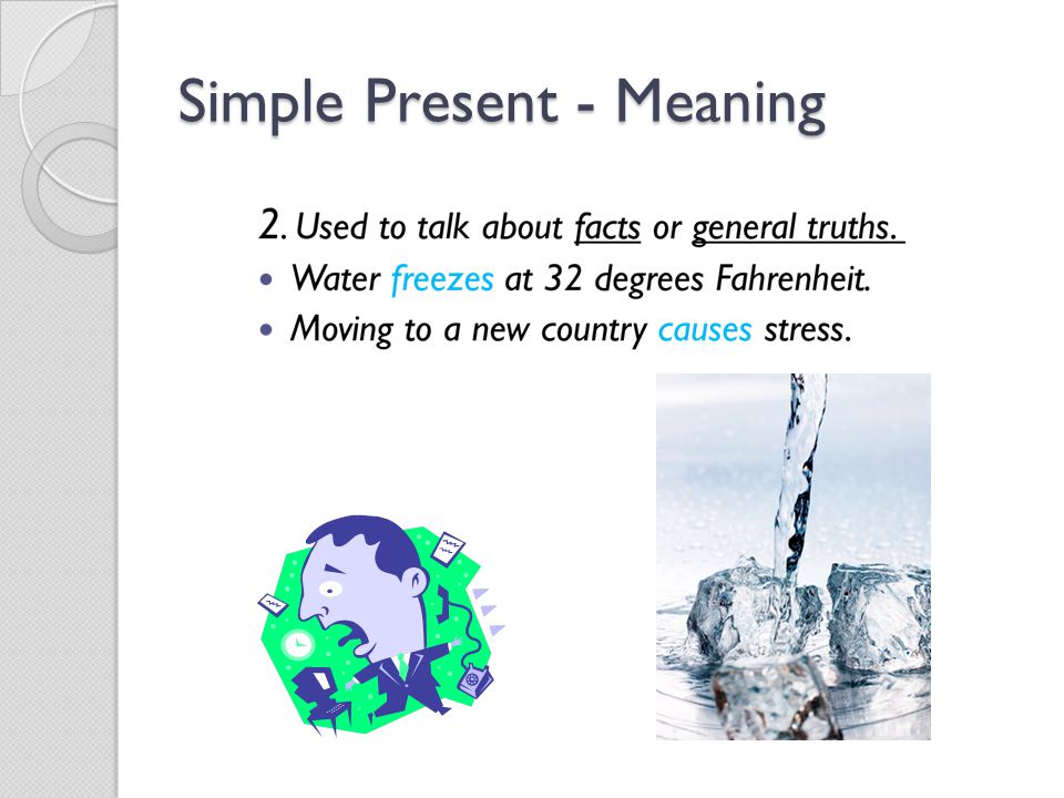 Simple Present - Meaning