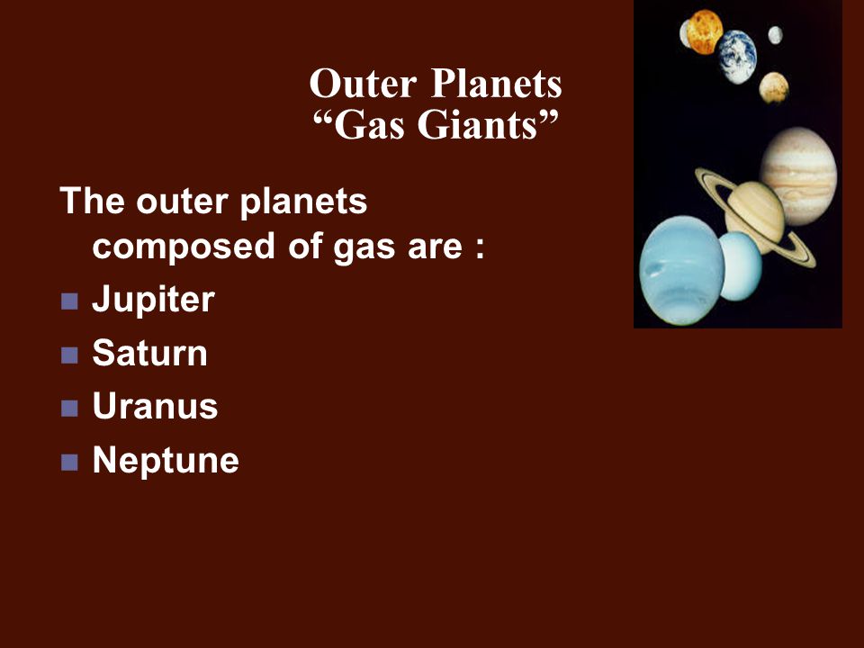 Outer Planets Gas Giants
