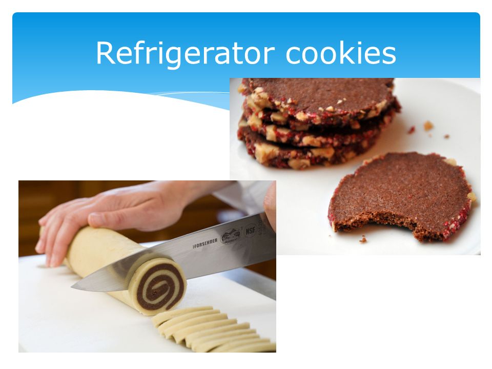 Refrigerator cookies