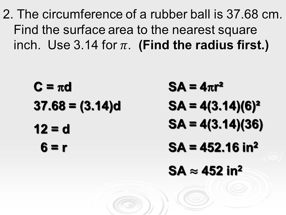 2. The circumference of a rubber ball is cm