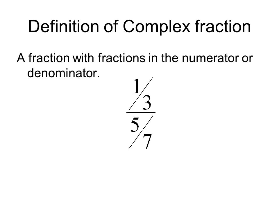 Definition of Complex fraction