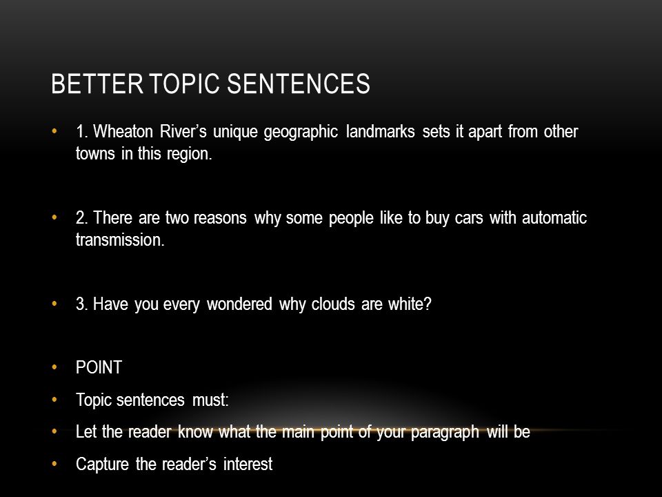 Better Topic Sentences