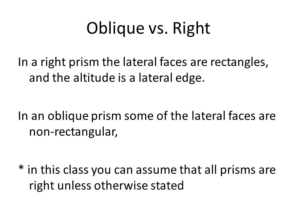 Oblique vs. Right