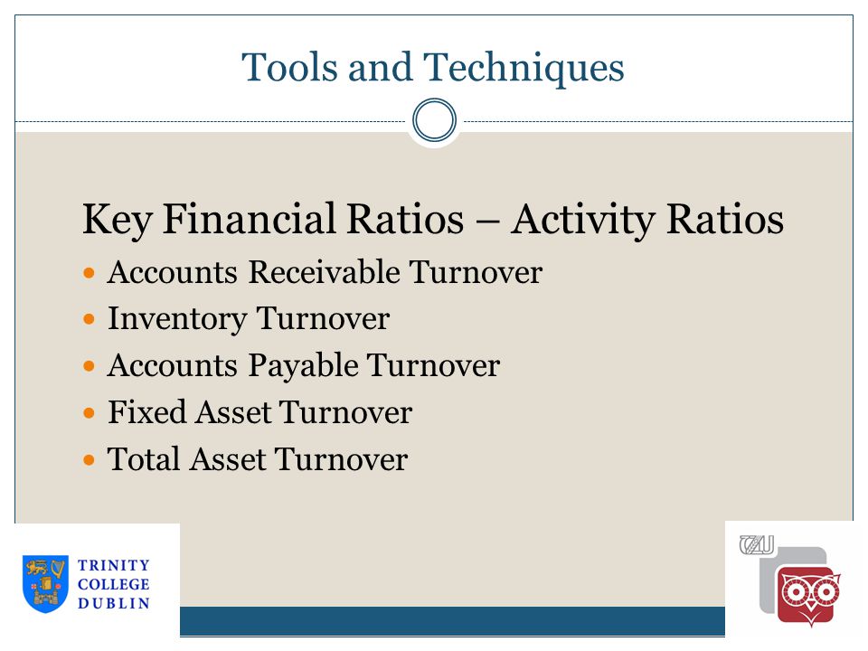 Key Financial Ratios – Activity Ratios