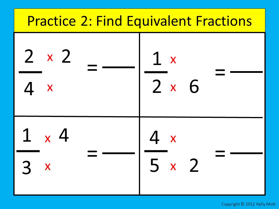 Practice 2: Find Equivalent Fractions