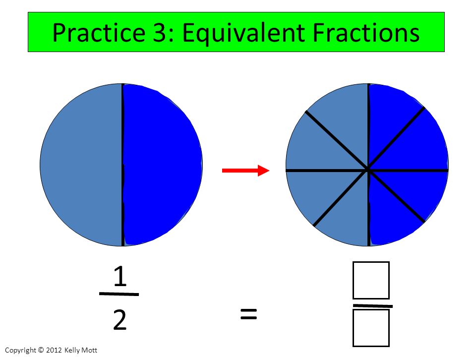 Practice 3: Equivalent Fractions