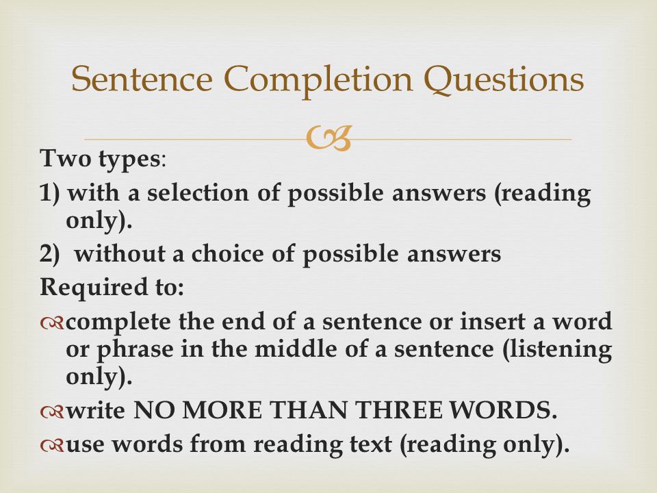 Sentence Completion Questions