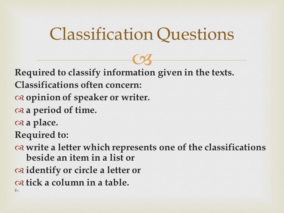 Classification Questions