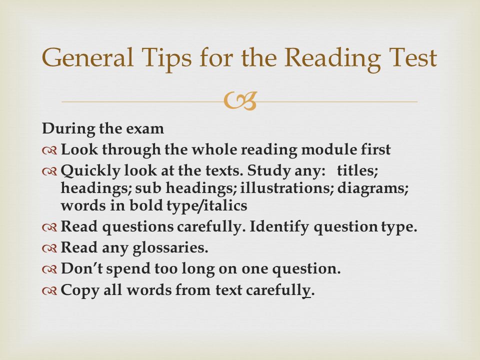 General Tips for the Reading Test