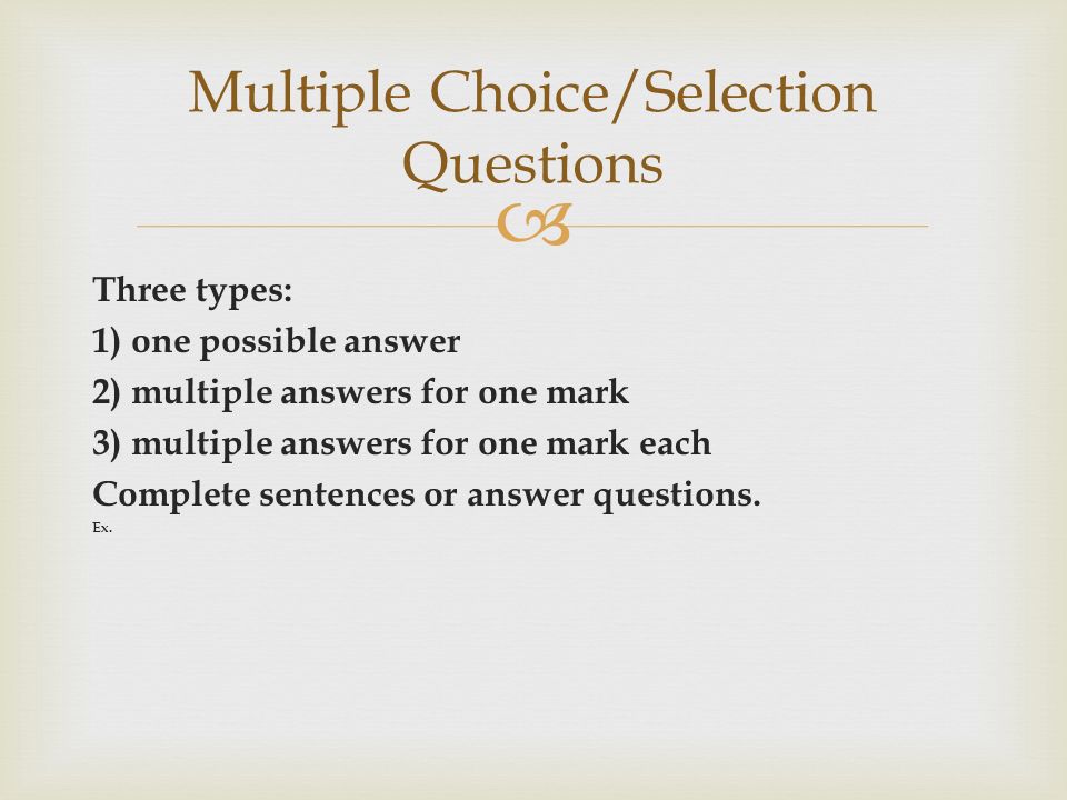 Multiple Choice/Selection Questions