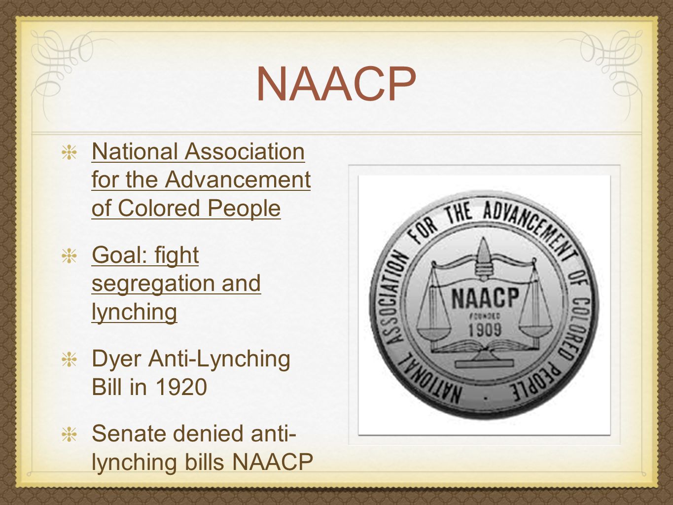 NAACP National Association for the Advancement of Colored People