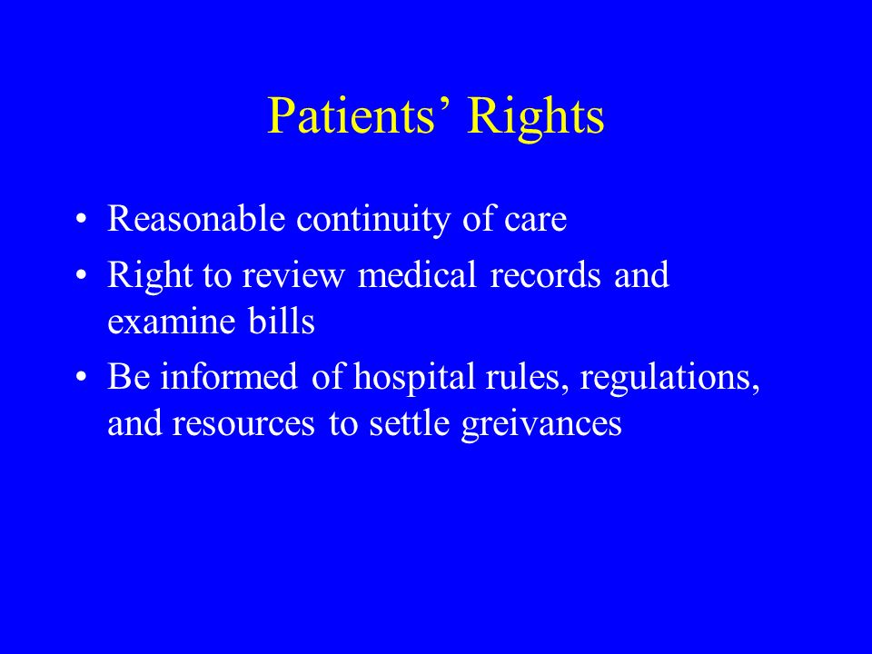 Patients’ Rights Reasonable continuity of care