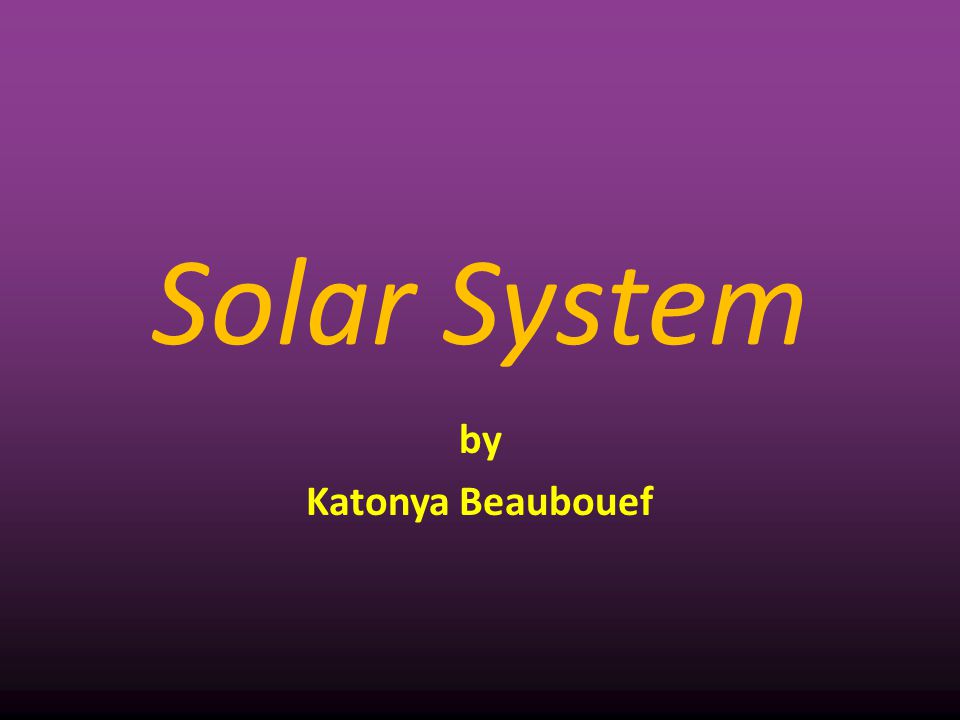 Solar System by Katonya Beaubouef 1