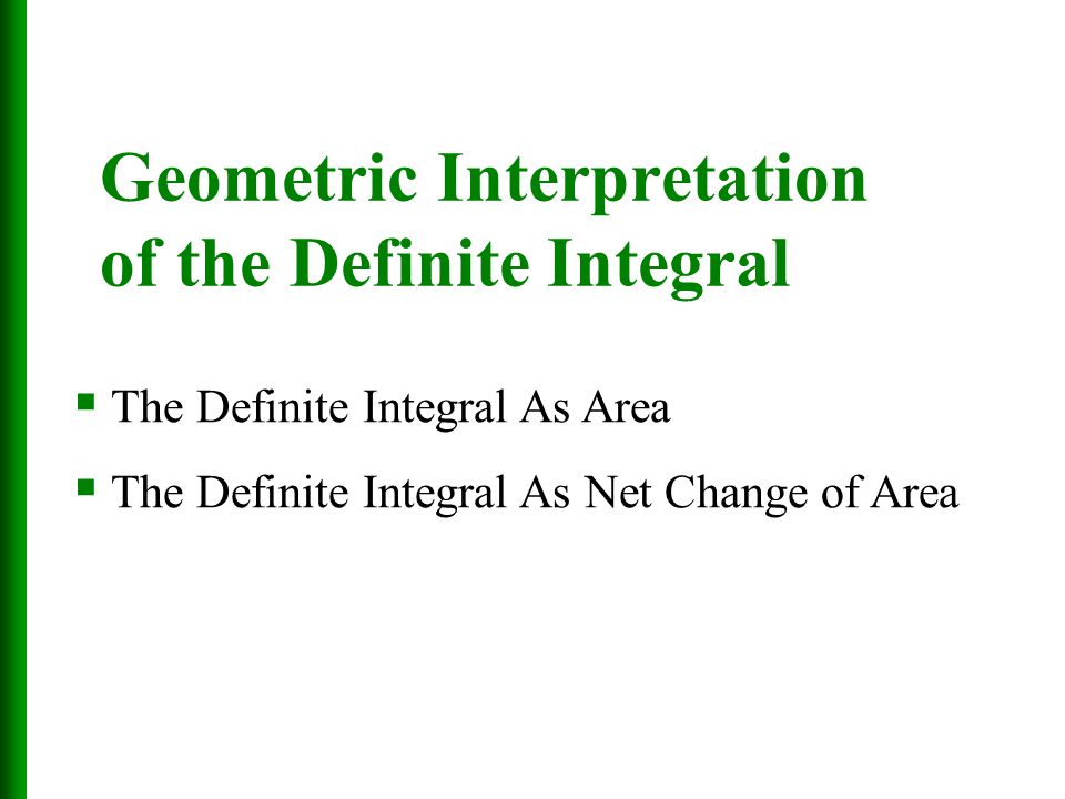 Geometric Interpretation of the Definite Integral