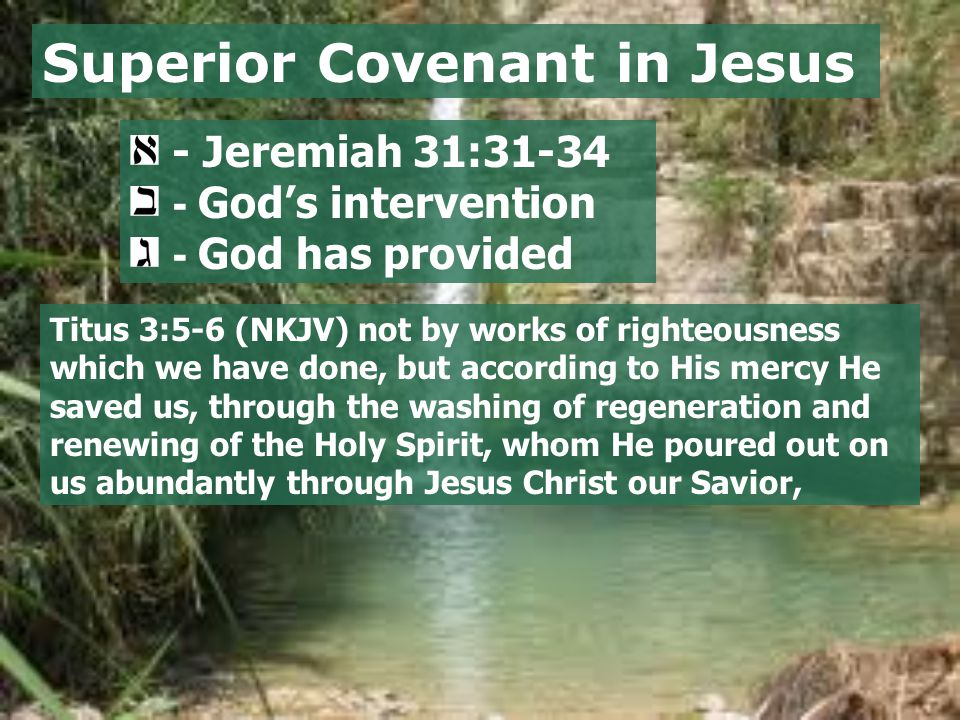 Superior Covenant in Jesus