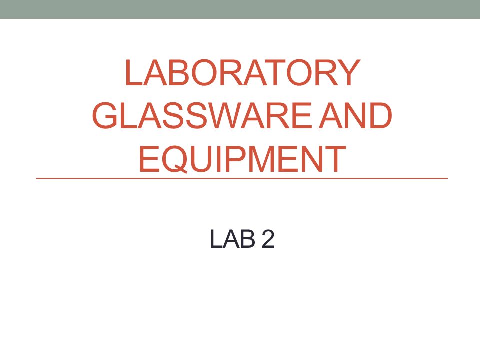 Laboratory Glassware and equipment lab 2