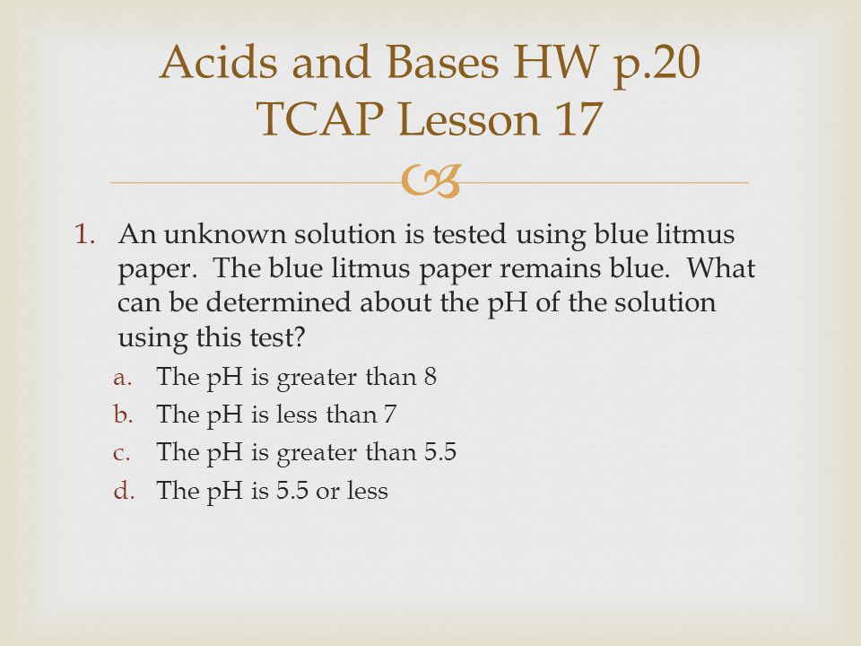Acids and Bases HW p.20 TCAP Lesson 17